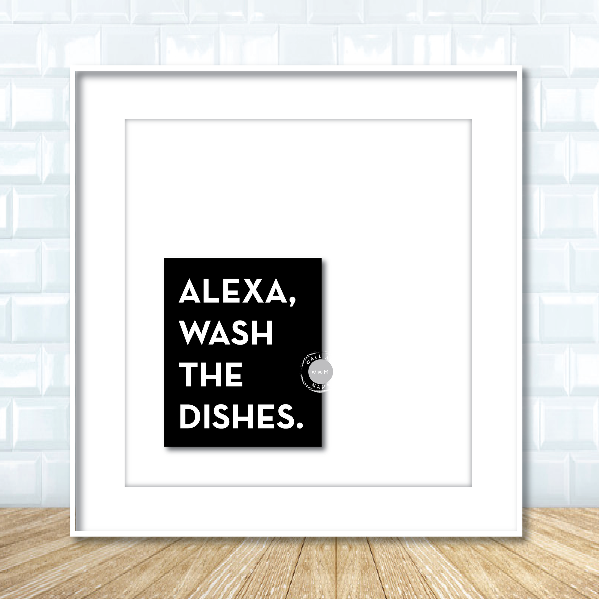 ALEXA, WASH THE DISHES